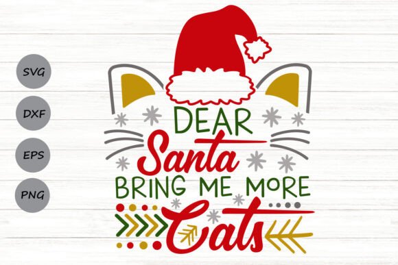 Dear Santa Bring Me More Cats Svg Review