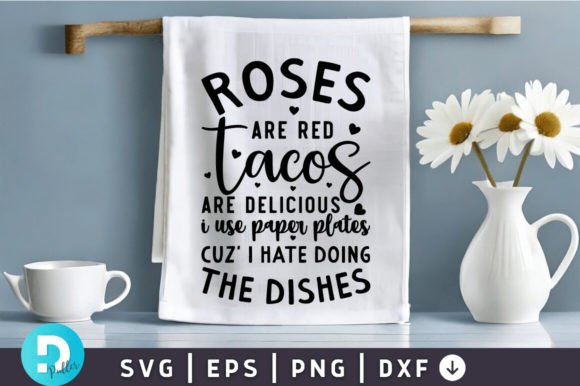 Roses Are Red Tacos SVG Design Review